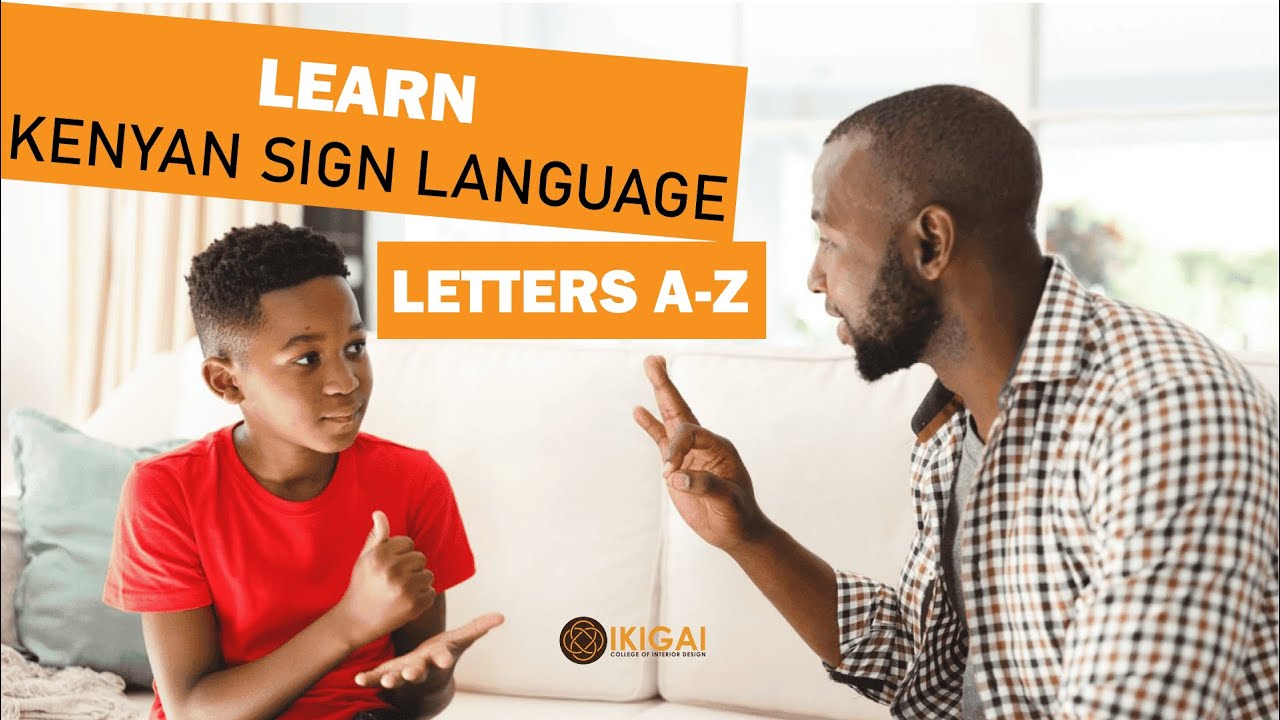 Kenyan Sign Language | Learn kenyan Sign language Letters