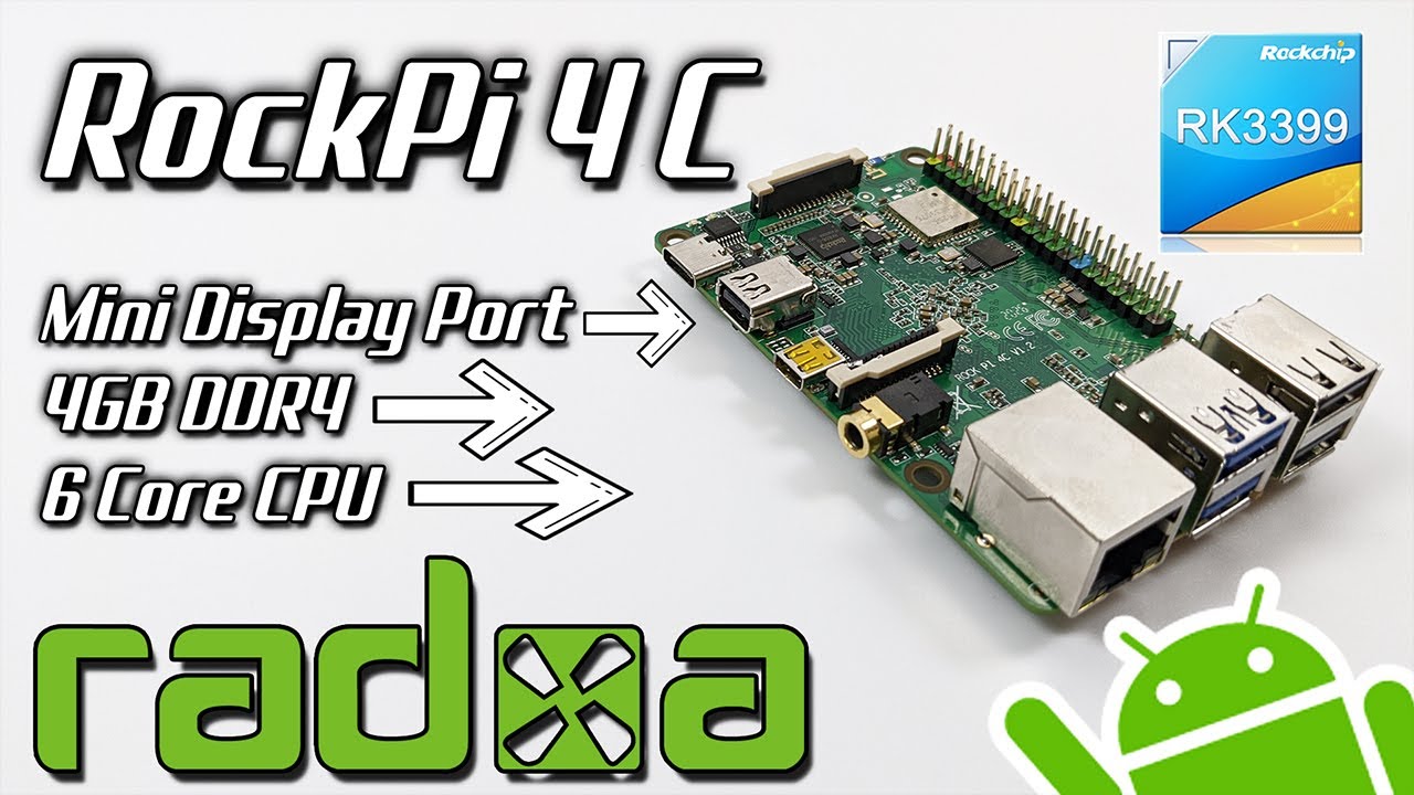 ROCK PI 4 Model C First Look - Radxa SBC With Mini Display Port and M.2 Support!