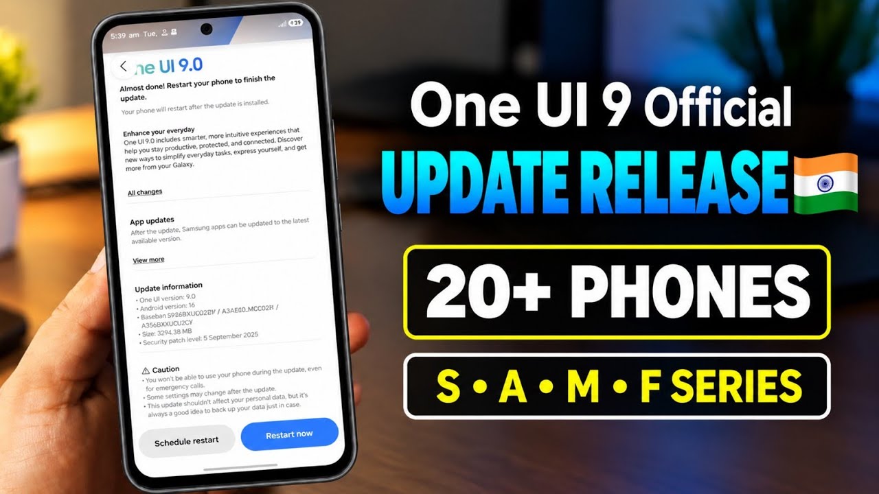 One Ui 9 Official UPDATE Release 20+ Samsung  🇮🇳 S, A, M, F Series 
