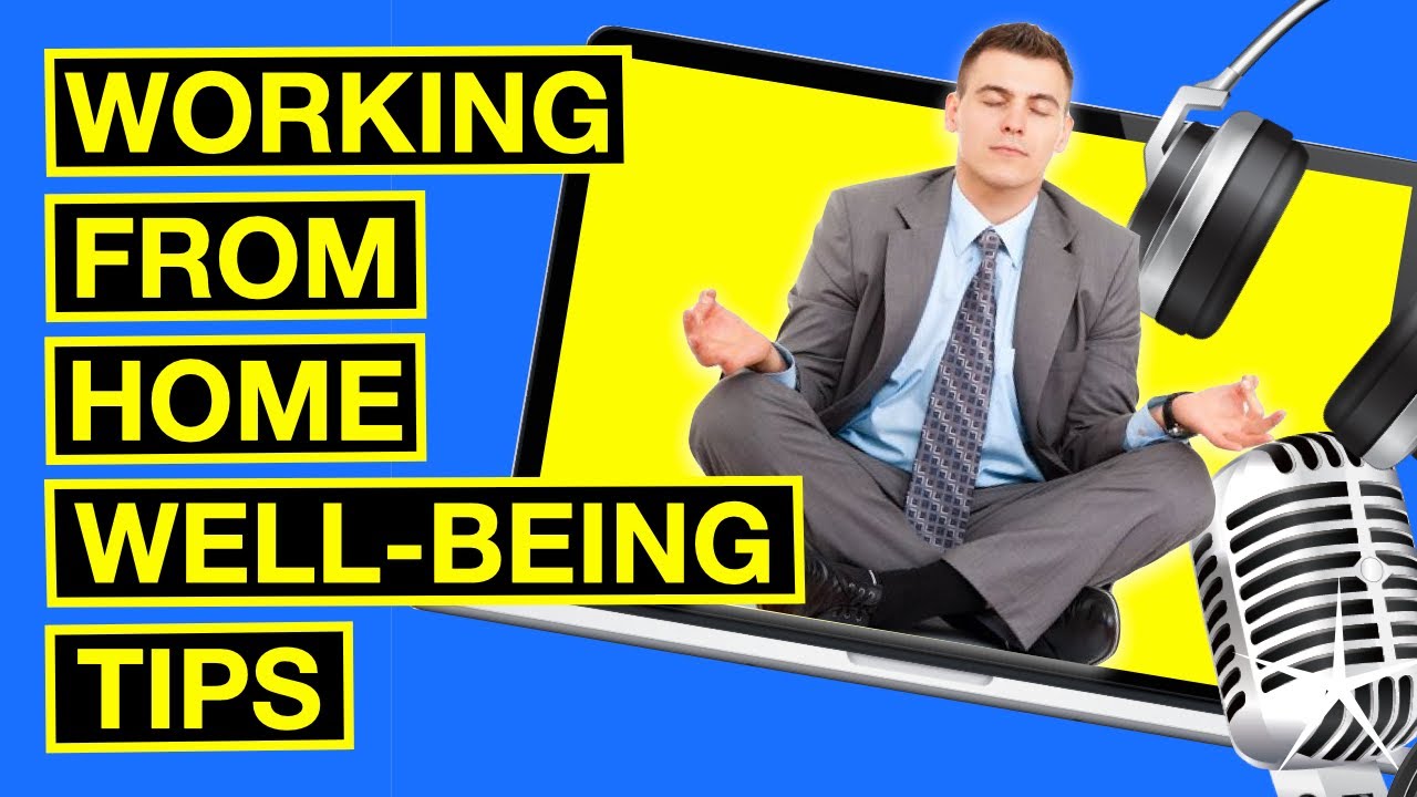 Working from home well-being tips  |  remote working from home as an online trainer or facilitator