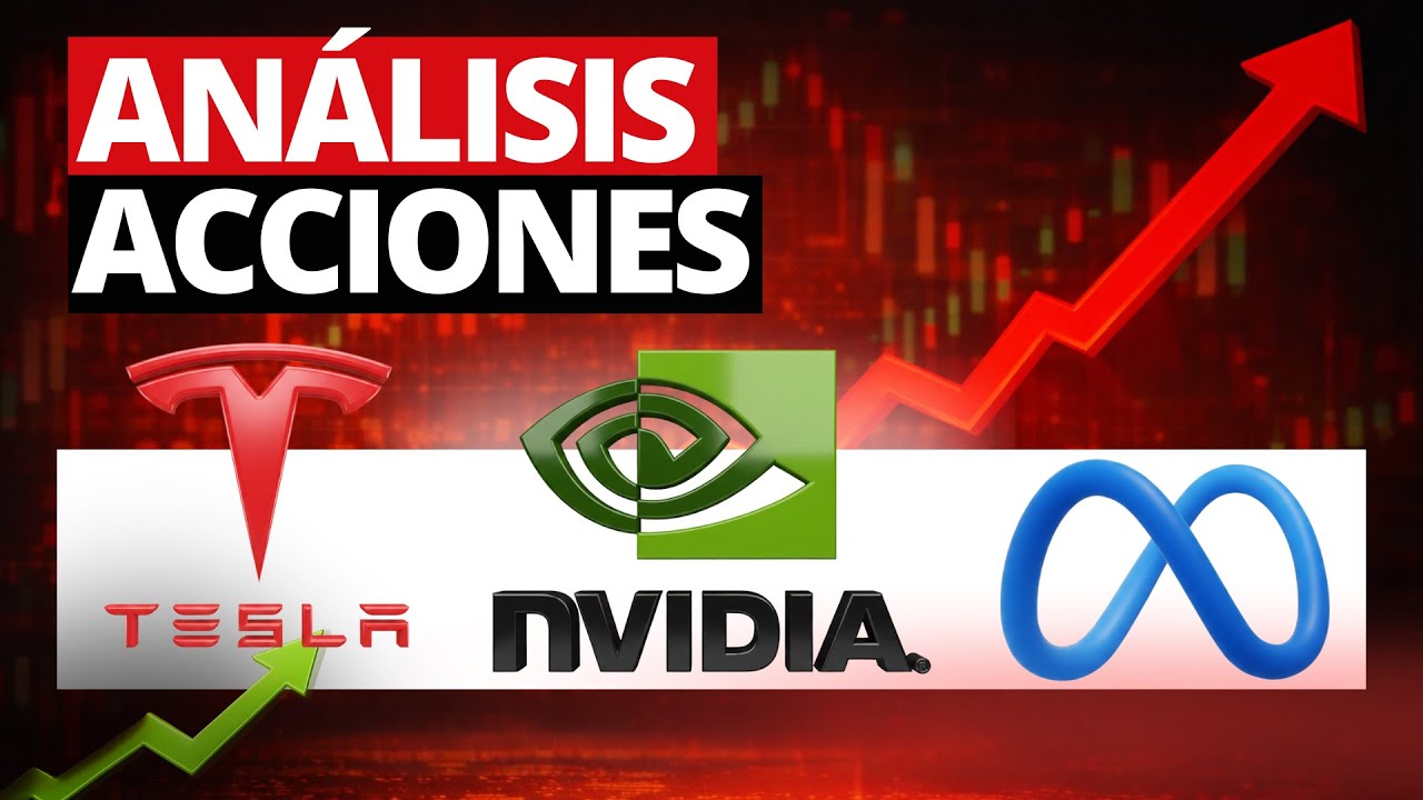 Análisis de Acciones: Nvidia, Tesla y META