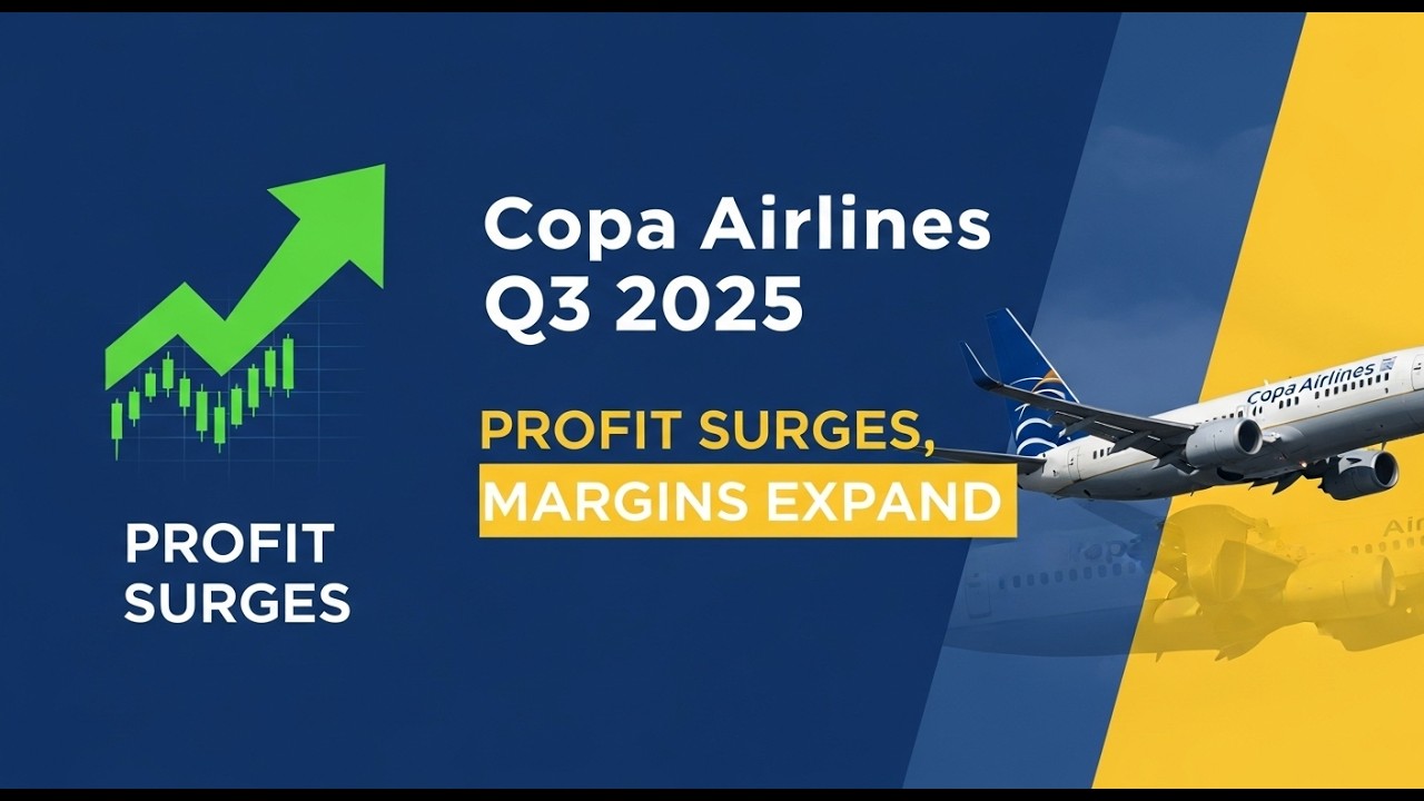 Copa Airlines Q3 2025 Profit Surges, Margins Expand