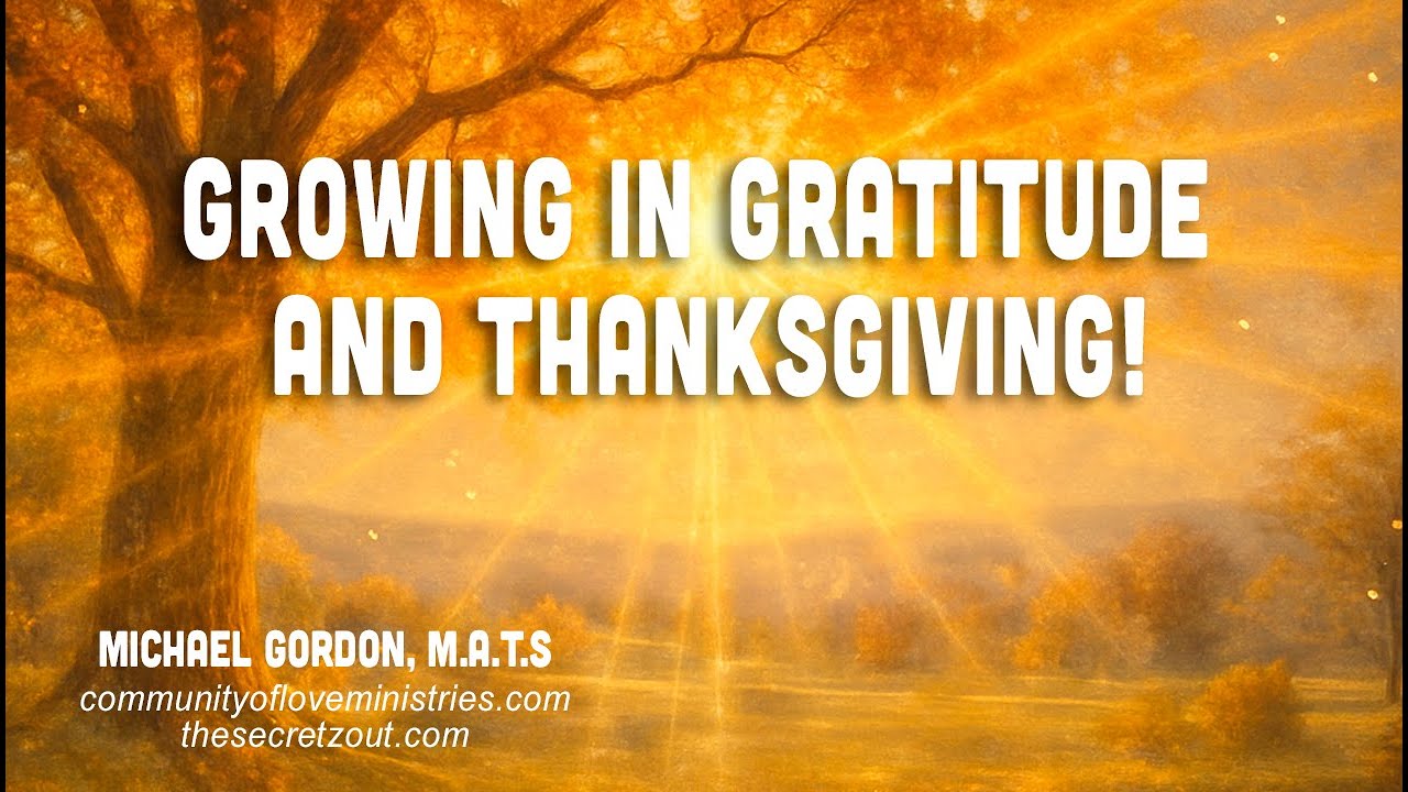 Growing In Gratitude and Thanksgiving