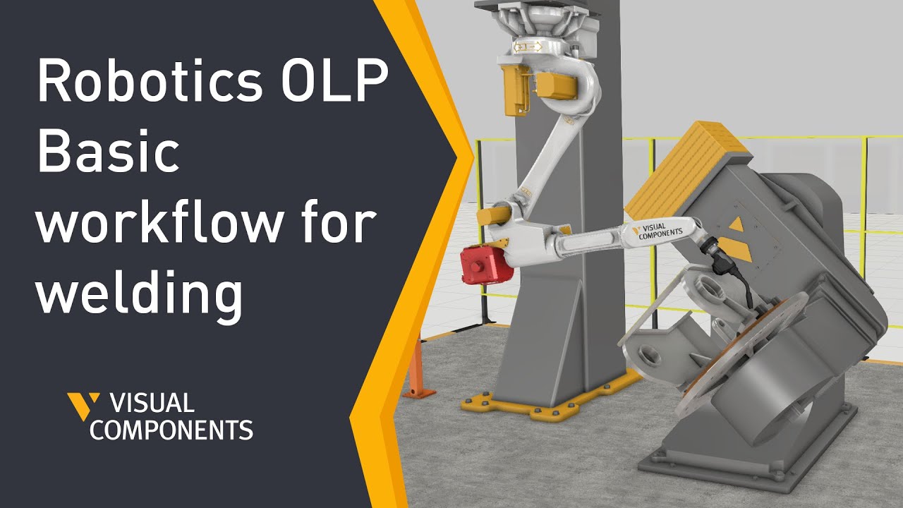 OLP Basic workflow for welding