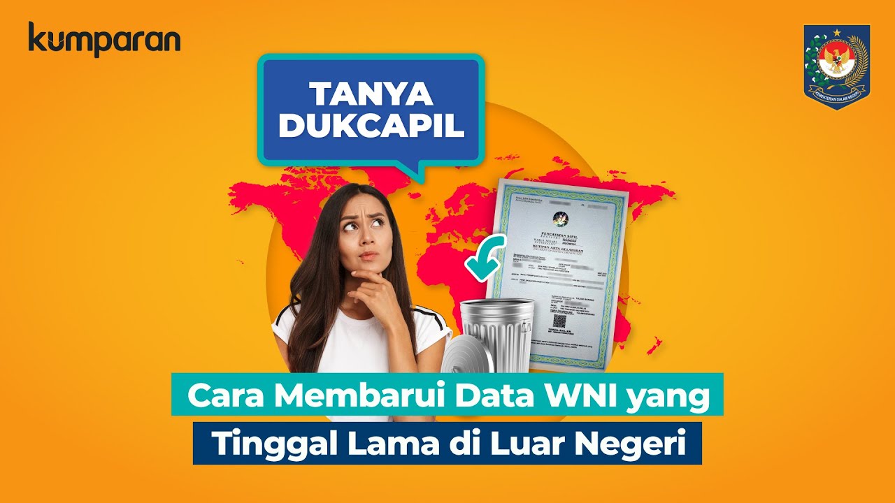 Cara Membarui Data WNI yang Tinggal Lama di Luar Negeri