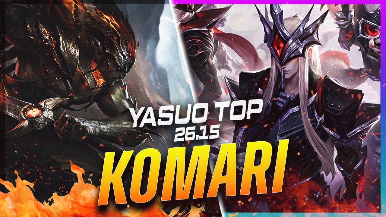 Komari &mdash; Yasuo против Yone на линии TOP, патч 26.15 &mdash; Геймплей за Yasuo
