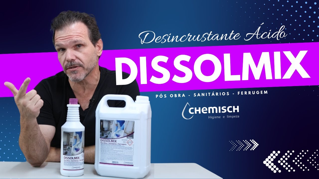 Dissolmix (para pós-obra, sanitários e ferrugens) - Desincrustante Ácido Chemisch