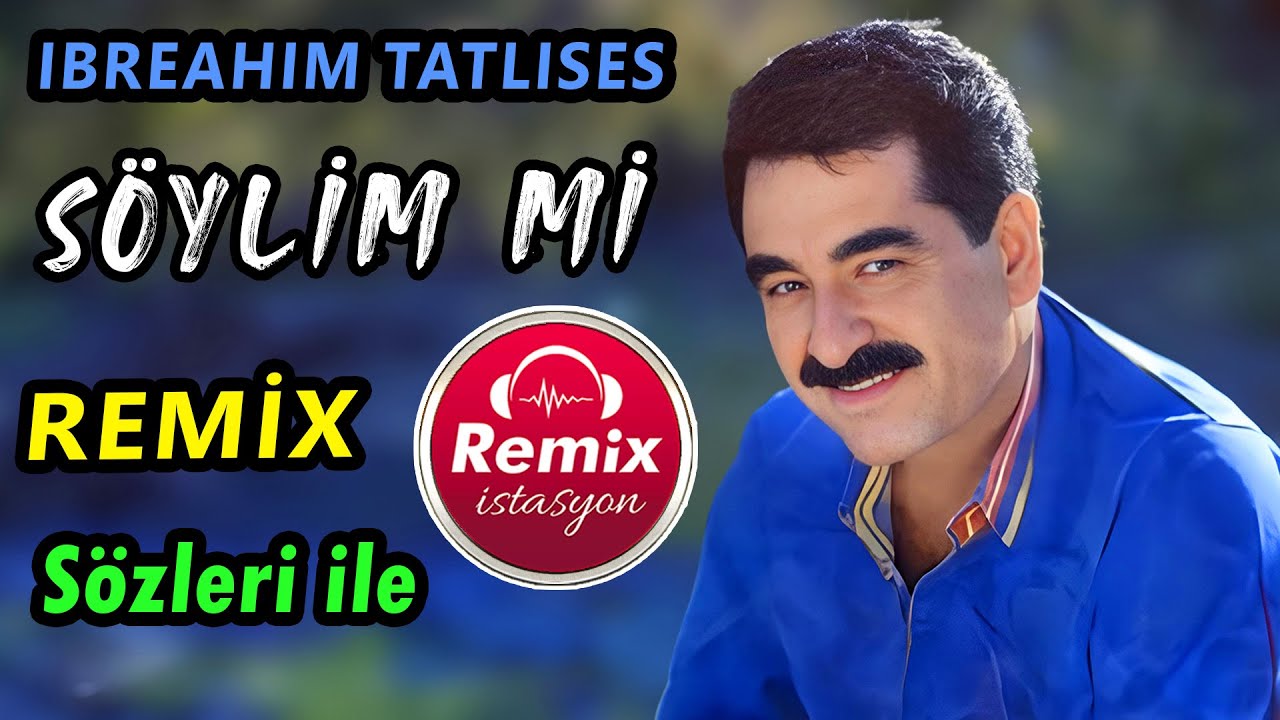 Söylim Mi 🎵 Remix istasyon