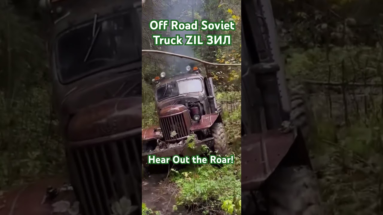 Off-Road Truck ZIL ЗИЛ Soviet Russian Hear Roar Powerful Diesel Engine Action on Tough Terrain Steam
