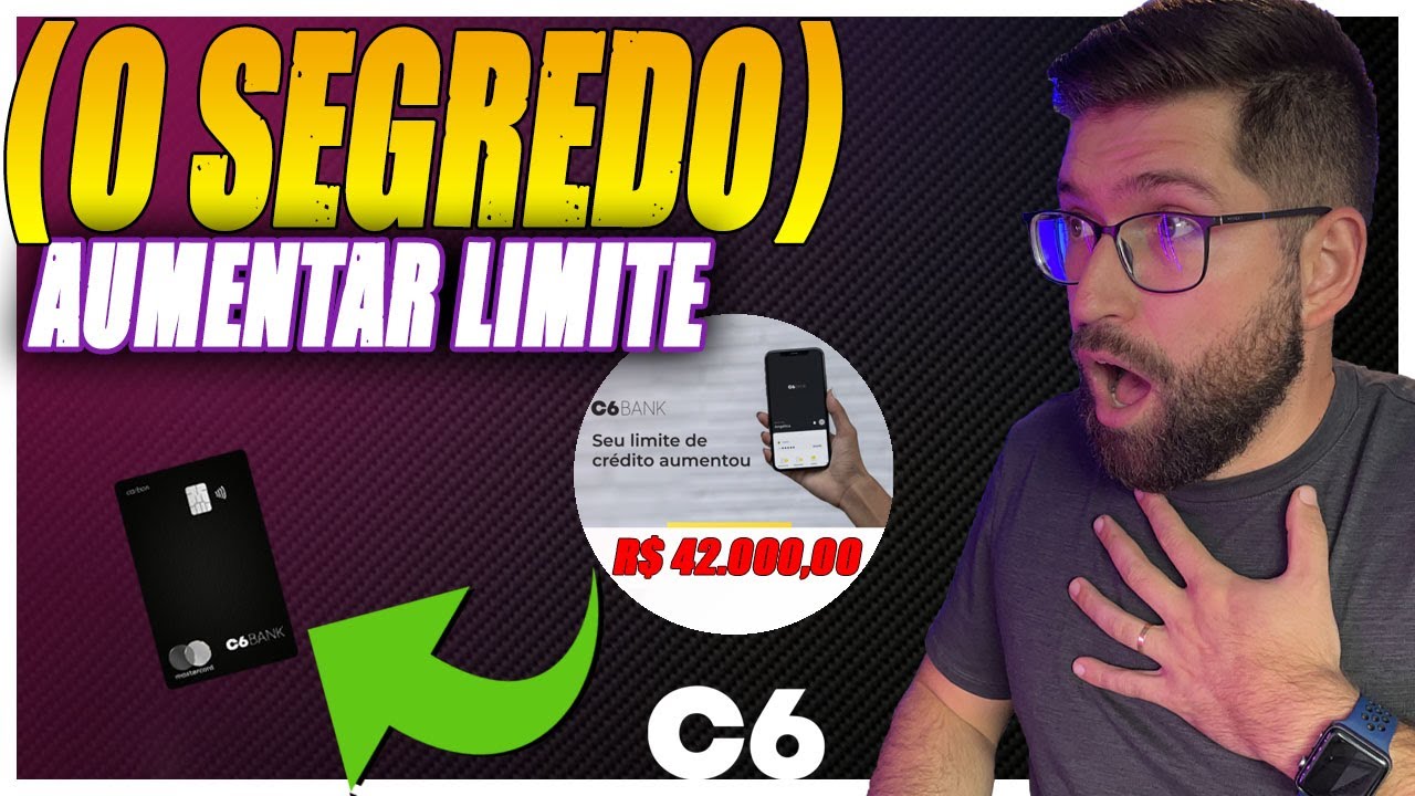 C6 BANK | 4 Dicas, Como Aumentar o Limite do Cart&atilde;o de Cr&eacute;dito 📈