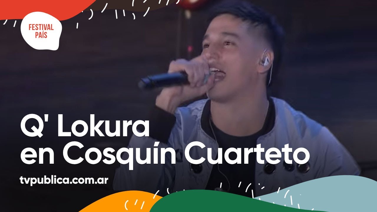 Q' Lokura en Cosqu&iacute;n Cuarteto - Festival Pa&iacute;s 2022
