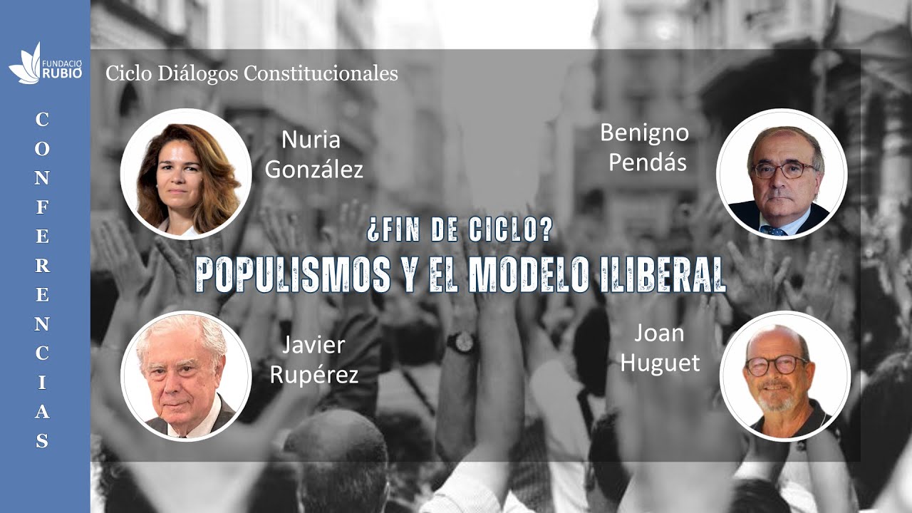 ¿Fin de Ciclo? Populismos y el modelo iliberal.
