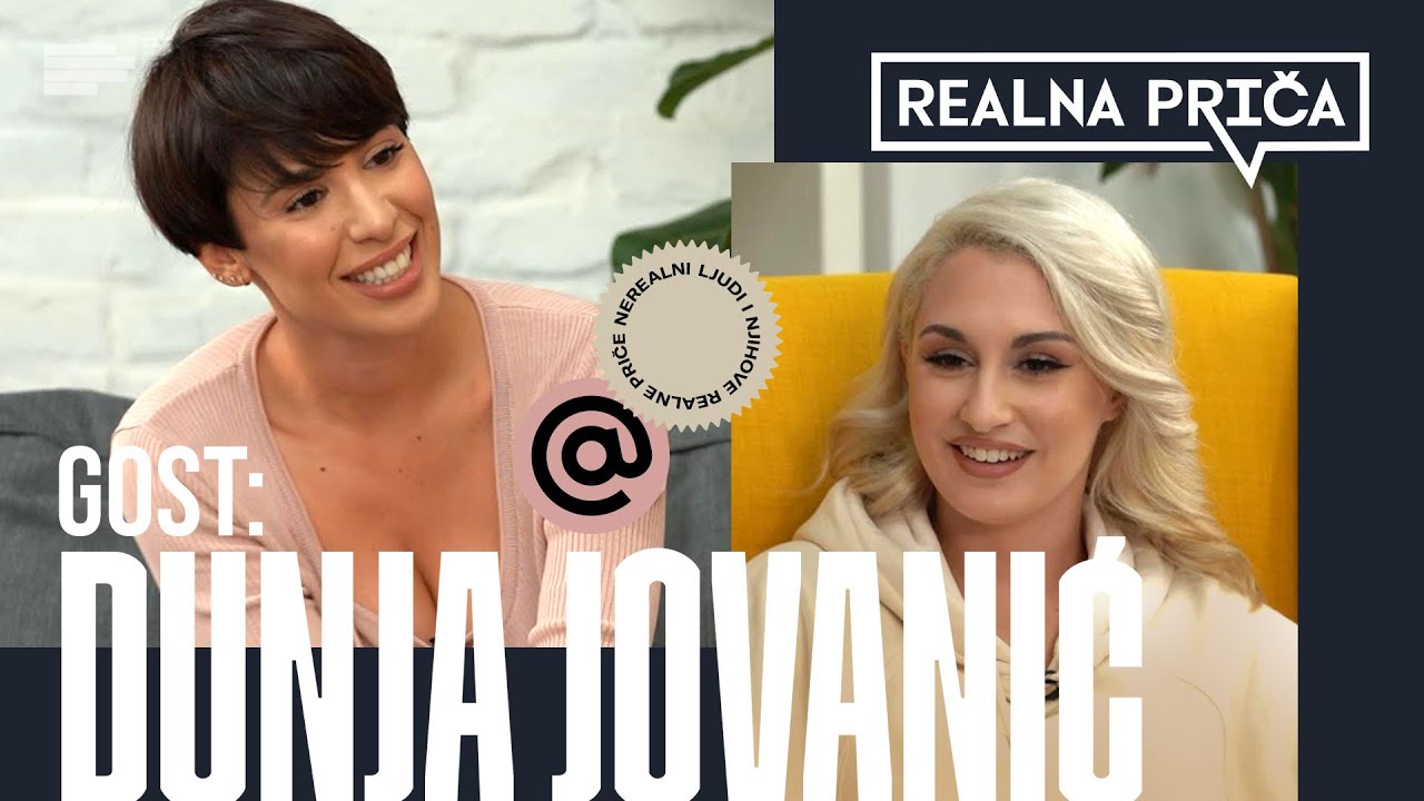 Dunja Jovanić: Kad se udam pričaću o svom ljubavnom životu! | REALNA PRIČA | EP07