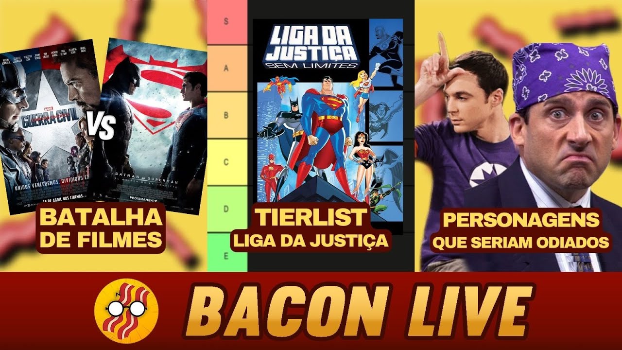 TIER LIST LIGA DA JUSTIÇA SEM LIMITES + MATA-MATA DE FILMES DE HERÓIS - BACON LIVE #24