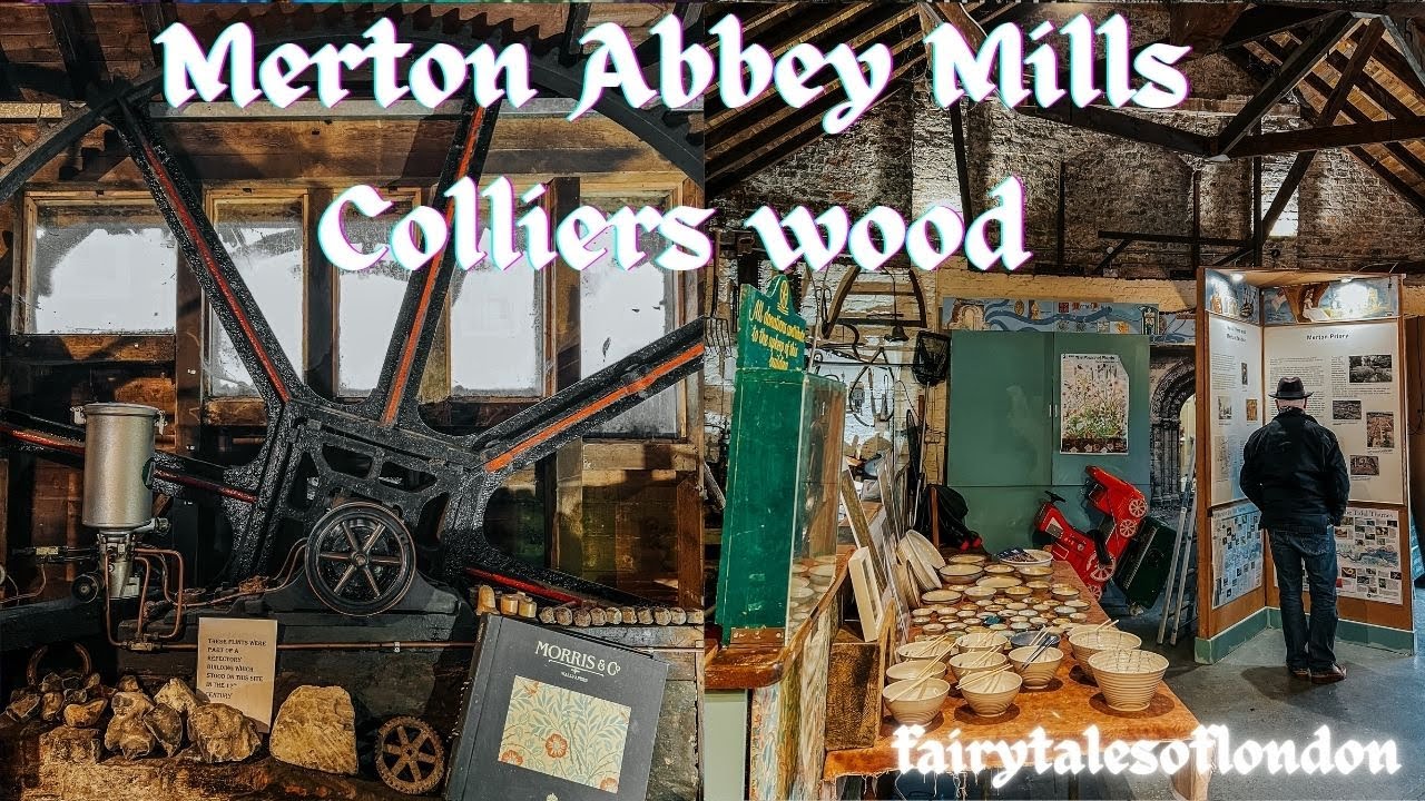 Merton Abbey Mills Colliers Wood I Abbey Mill in South London I Free Places to visit in London I UK
