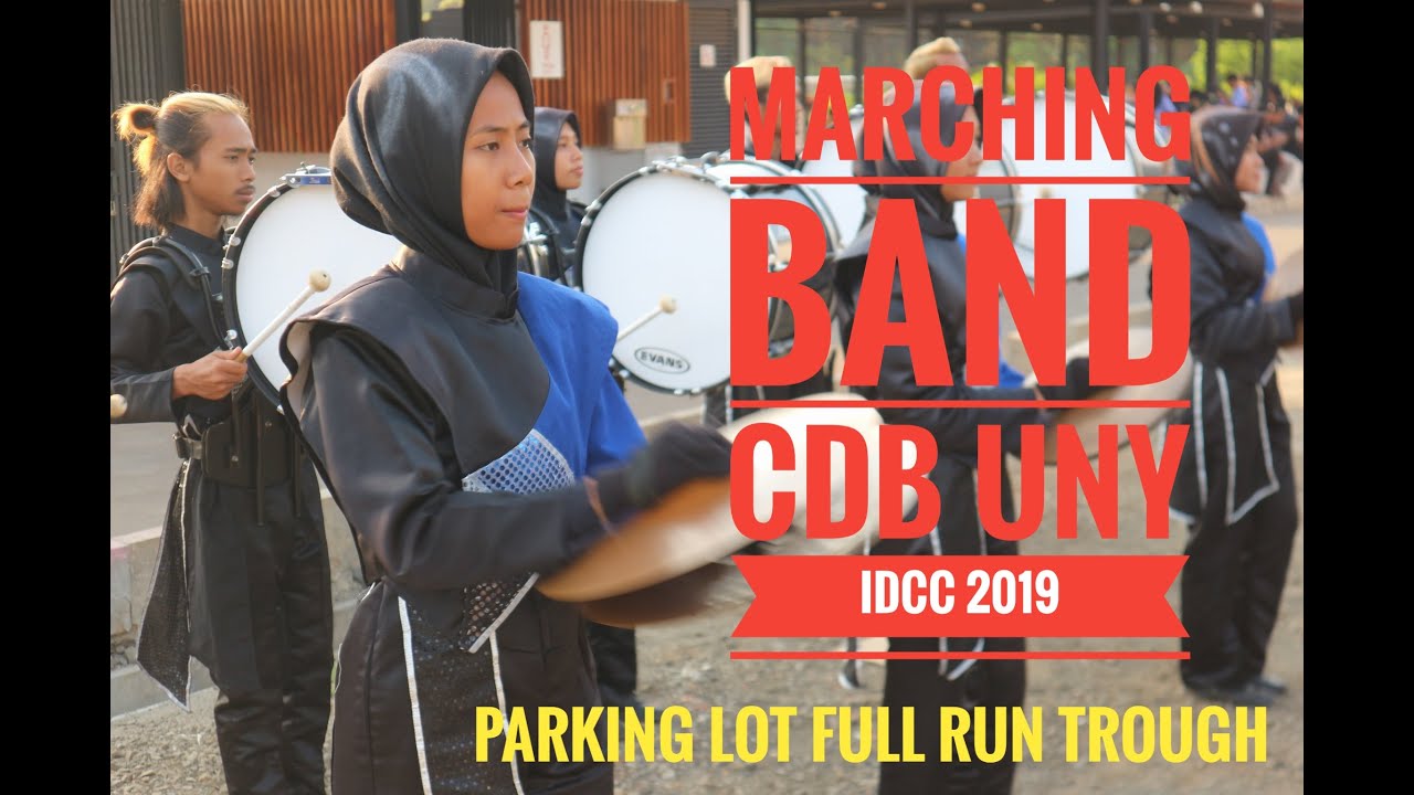 Marching Band CDB UNY IDCC 2019 Parking Lot