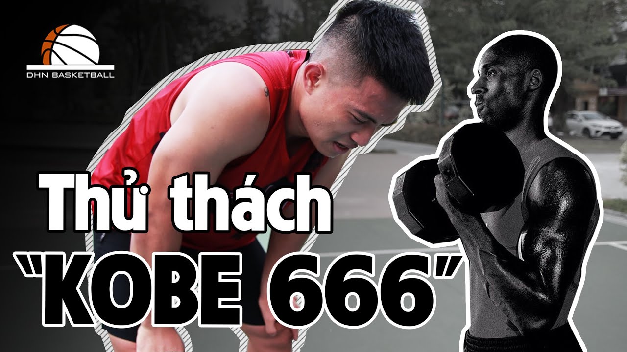 Thử thách tập theo KOBE BRYANT/ A day with 
