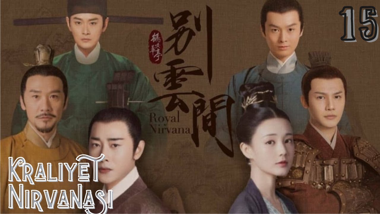 Kraliyet Nirvanası l 15. Bölüm l Royal Nirvana l Luo Jin, Yitong Li, Huang Zhizhong, l 鹤唳华亭