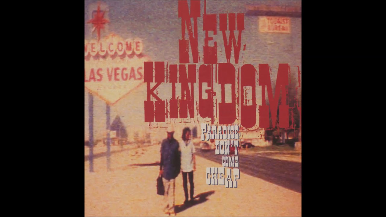 New Kingdom - Mexico Or Bust