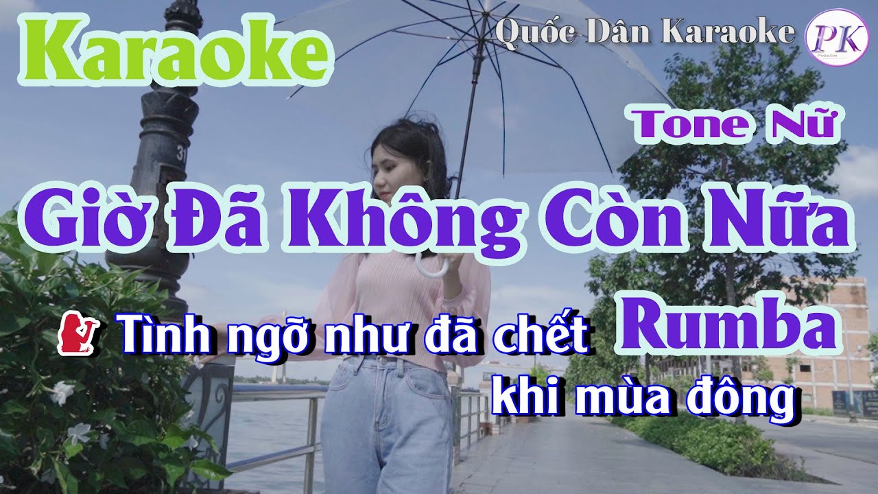 Karaoke Giờ Đã Không Còn Nữa | Rumba | Tone Nữ (G#m,Tp:84) | Quốc Dân Karaoke