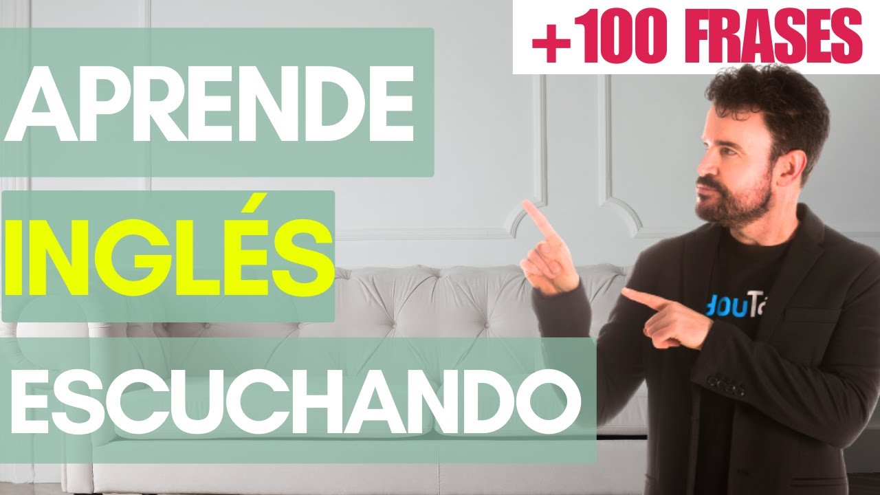 🎧Aprende Inglés Escuchando | 30 min. para Aprender y Mejorar Tu Inglés a Nivel Nativo | +100 Frases