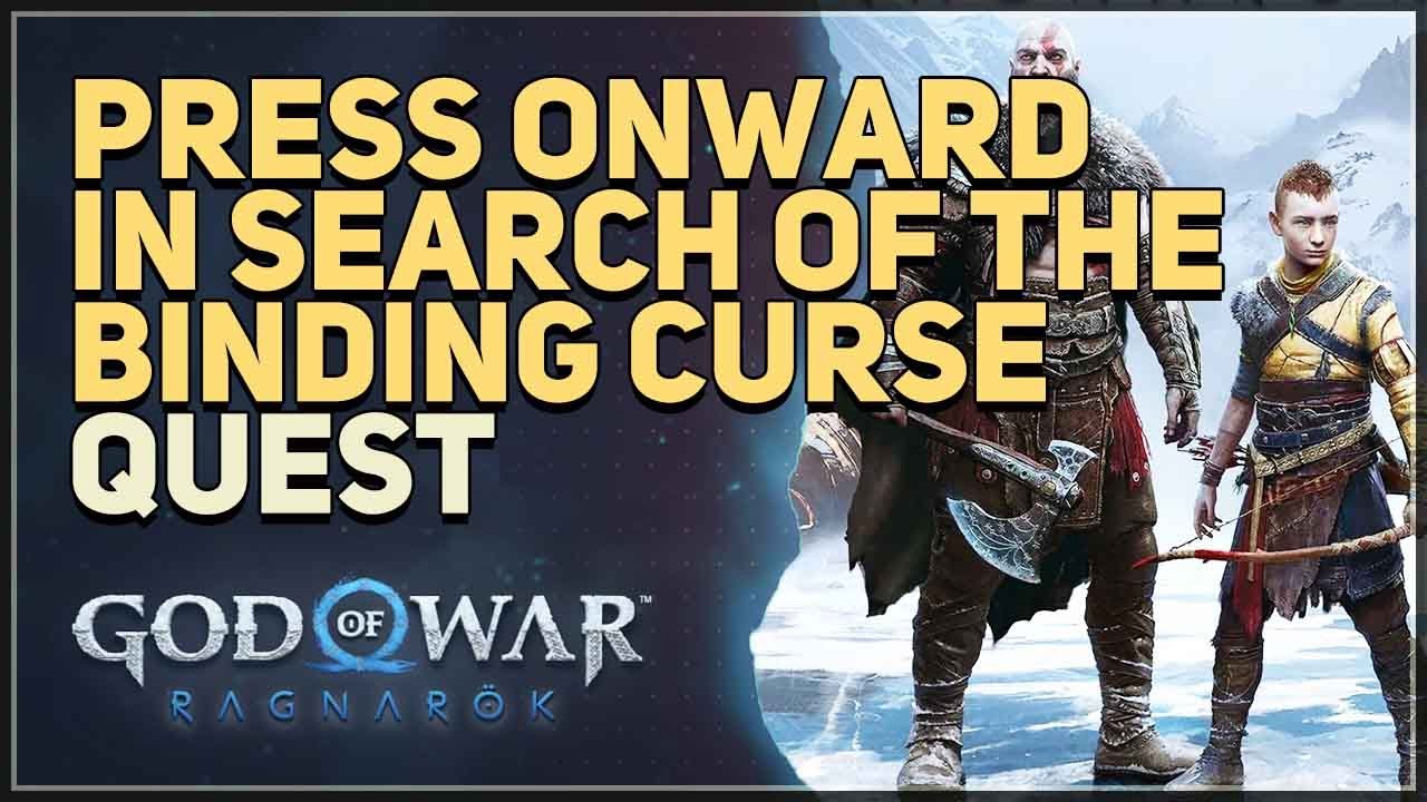 Press onward in search of the binding curse God of War Ragnarok