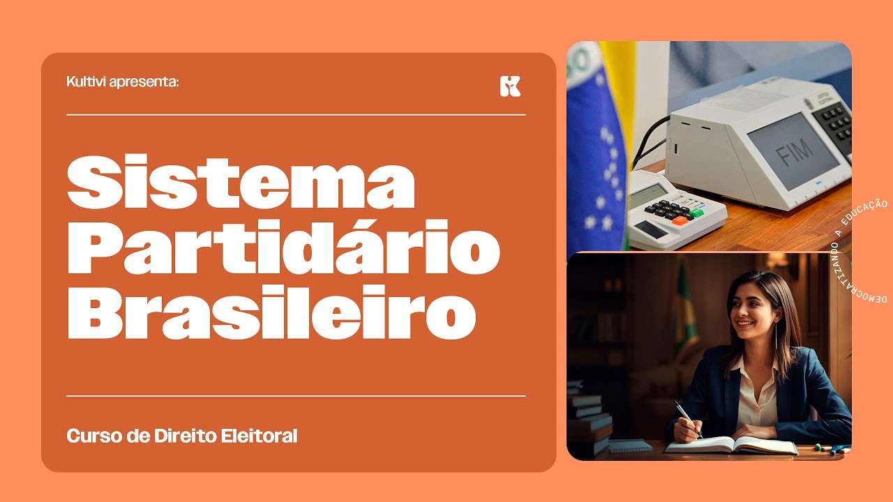 Sistema Partidário Brasileiro | Direito Eleitoral