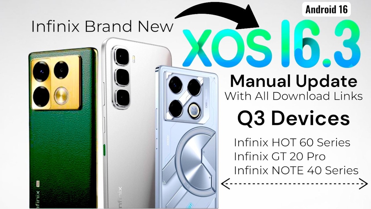 Обновление XOS 16 вручную: ссылки на скачивание XOS 16.3 для всех поддерживаемых смартфонов Infinix