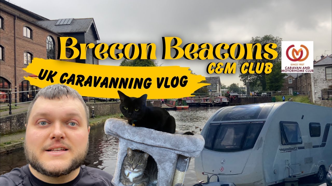 CATS CARAVANNING? | BRECON BEACONS | CARAVAN & MOTORHOME CLUB | CANAL WALK | UK CARAVANNING VLOG