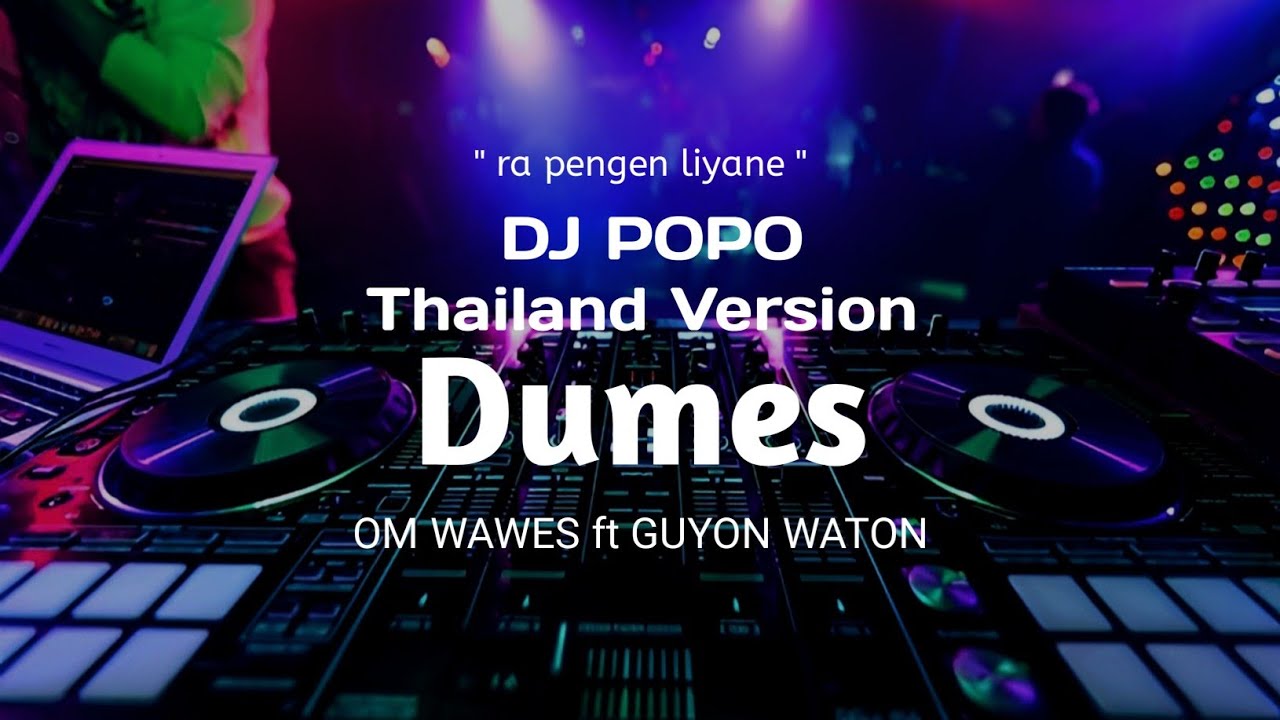 Dj Dumes THAILAND STYLE 