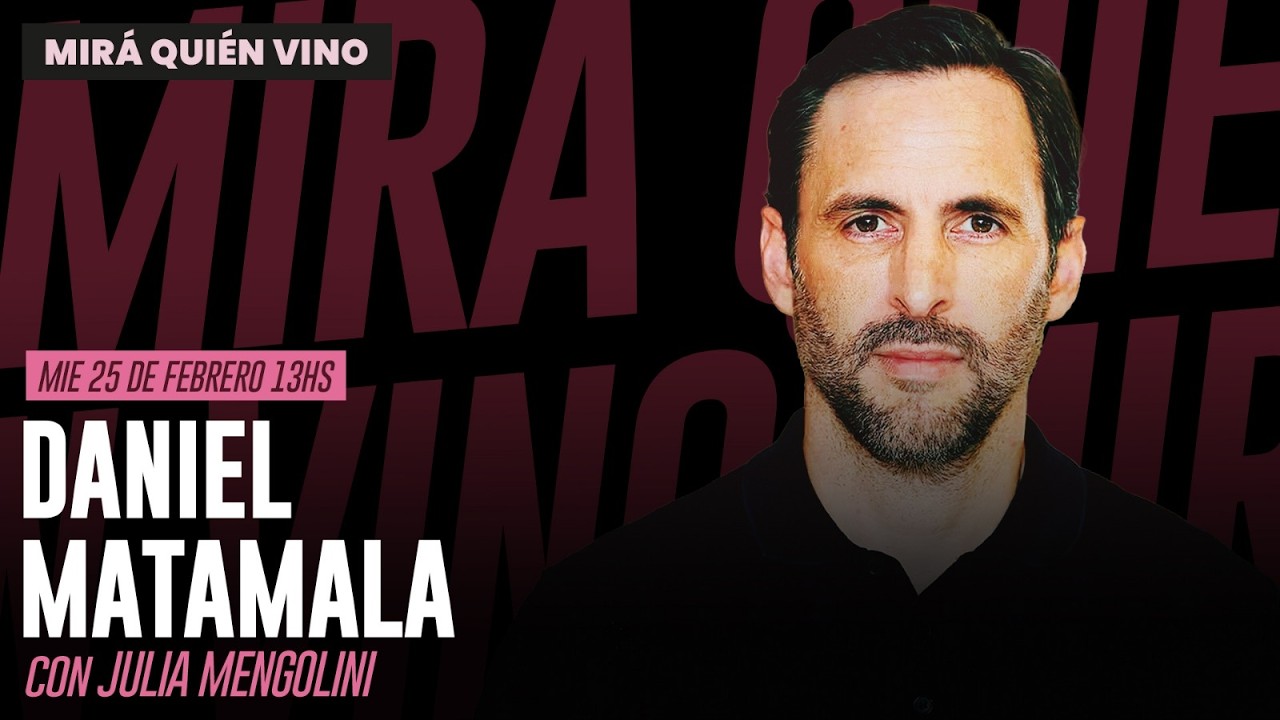DANIEL MATAMALA en MIRÁ QUIÉN VINO con JULIA MENGOLINI | EN VIVO