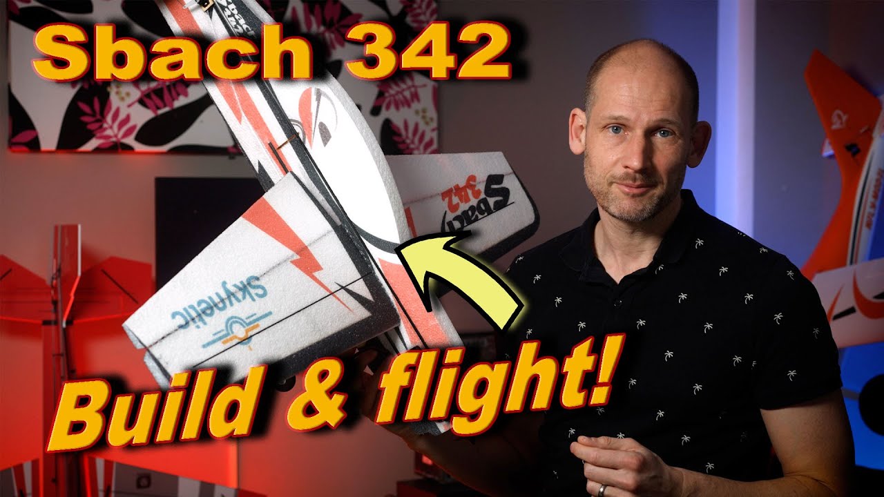 Skynetic Sbach 342 - Build and flight!