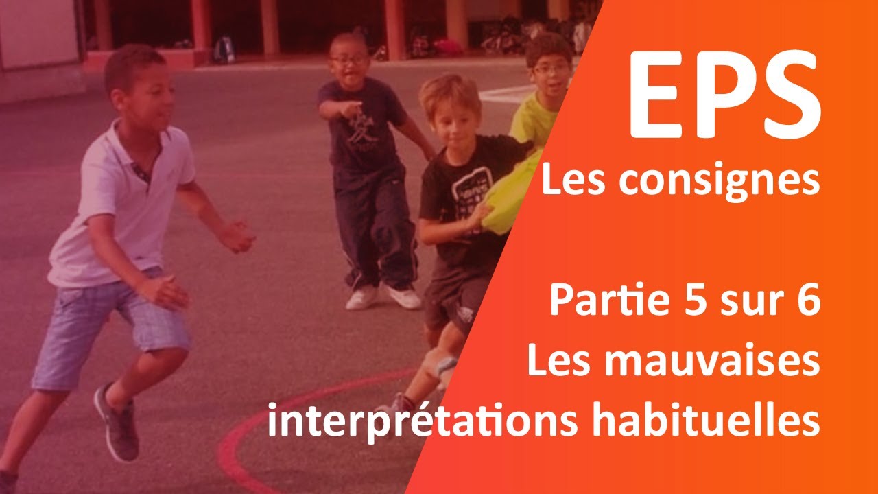 EPS, les consignes, partie 5/6, Comment optimiser la compréhension des consignes