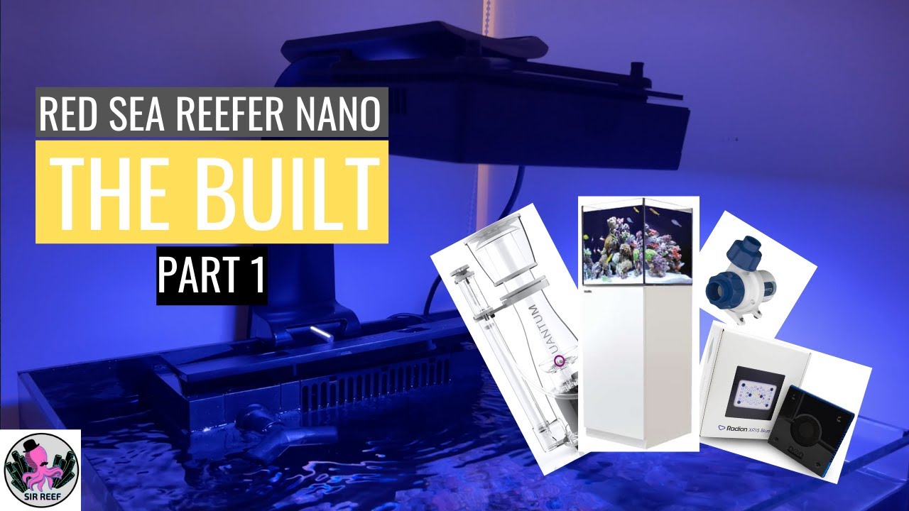 The Build | RED SEA REEFER NANO 28G Part 1