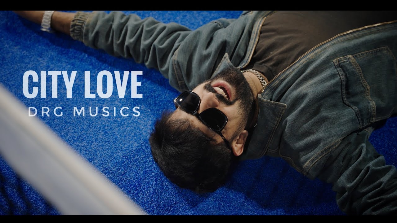 DRG Musics - CITY LOVE (Official Music Video)