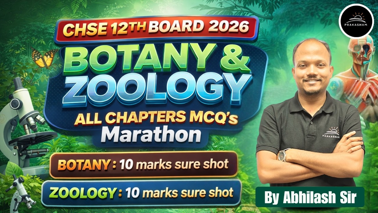 Botany All Chapter MCQ Marathon 🔥 Sure Shot 10 Marks | Abhilash Sir | CHSE 12th Board Exam 2026