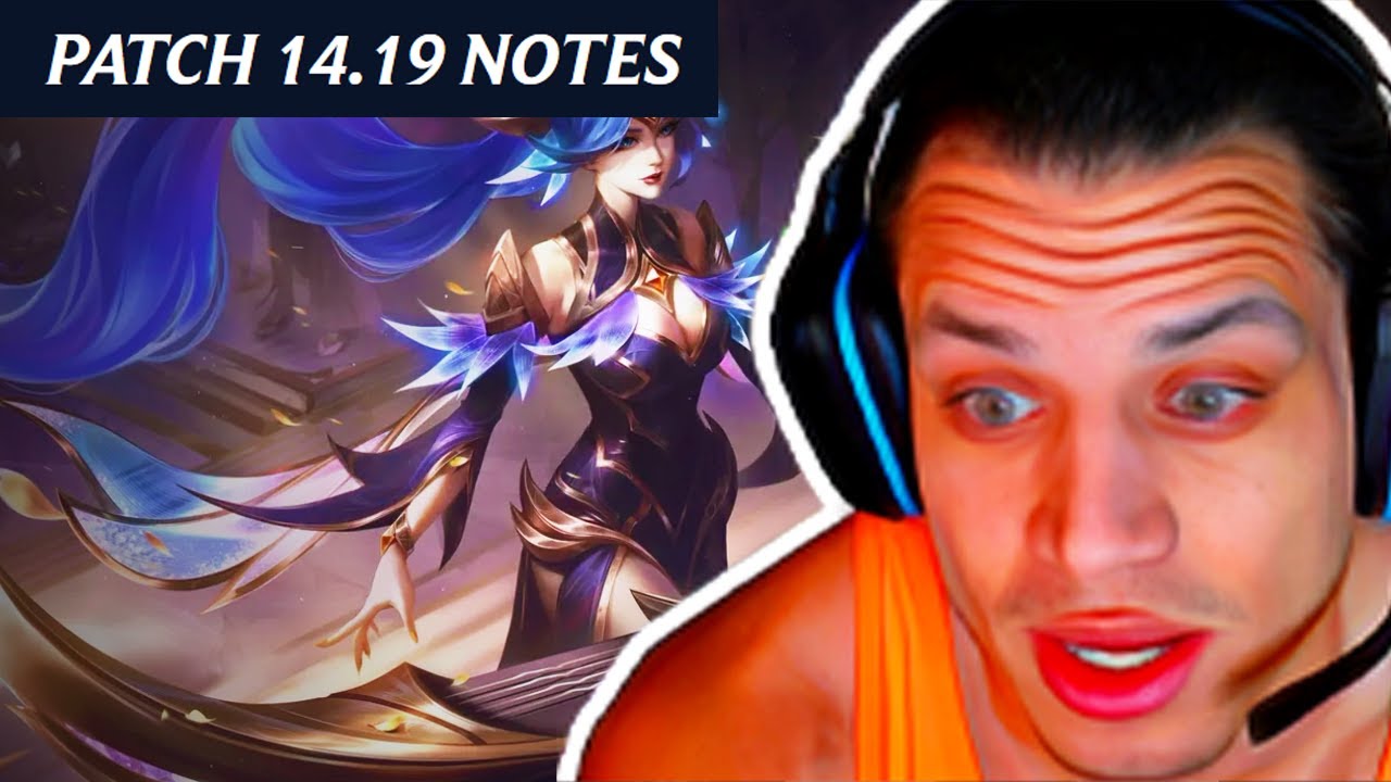 Tyler1 Reacts - Patch 14.19 Notes LOL