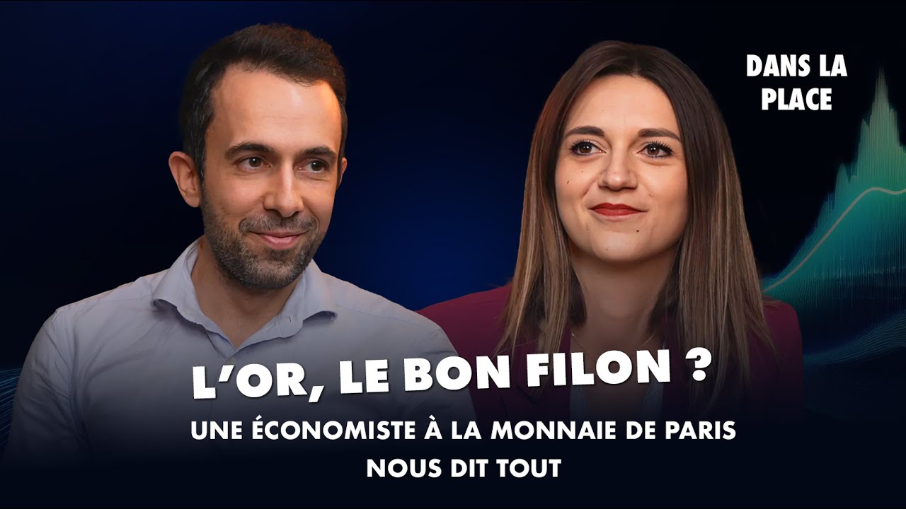 Investir dans l’or, est-ce un bon filon ? | Dans la place #02