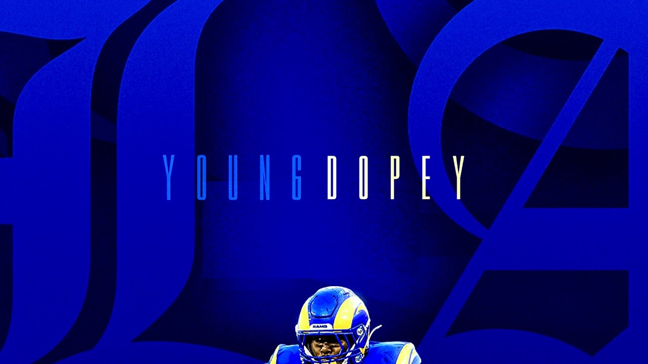 YOUNG DOPEY I YELLOW'D UP - BLUE'D UP I  NFC CHAMPIONSHIP LOS ANGELES RAMS I THEME SONG