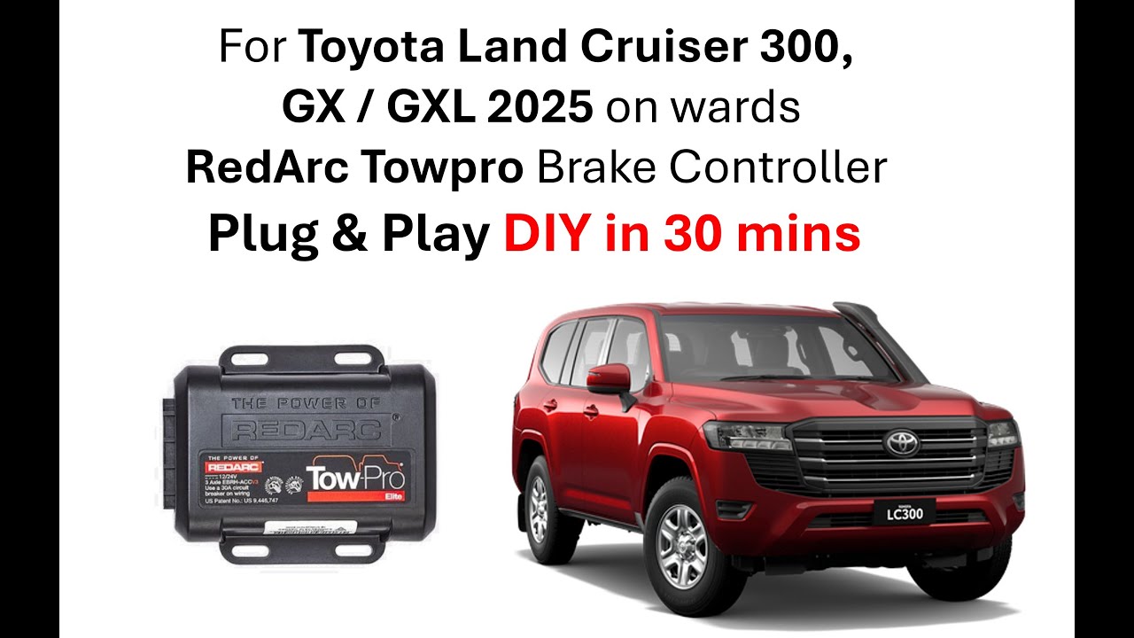 Установка контроллера тормозов RedArc Towpro для Toyota Land Cruiser 300 GX / GXL 2025+