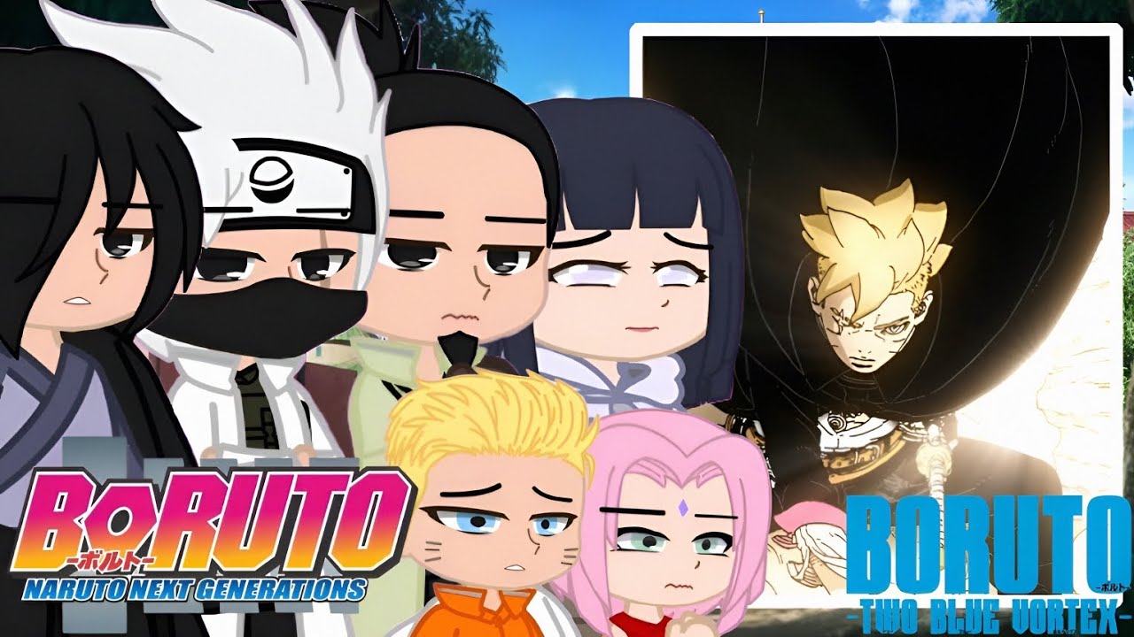 Naruto adults React To Uzumaki Boruto ||TWOBLUEVORTEX|| [PUT IN 2X SPEED]