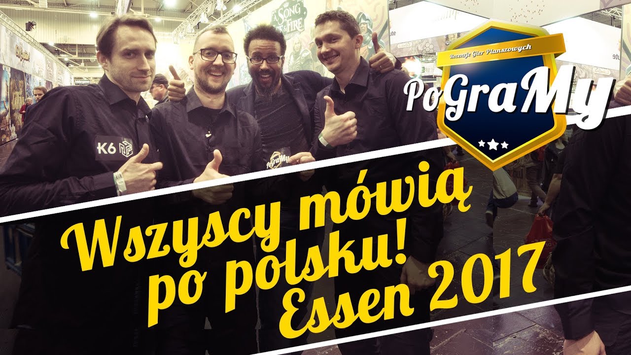 Essen 2017 - dzień 4 - Wszyscy m&oacute;wią po POLSKU!