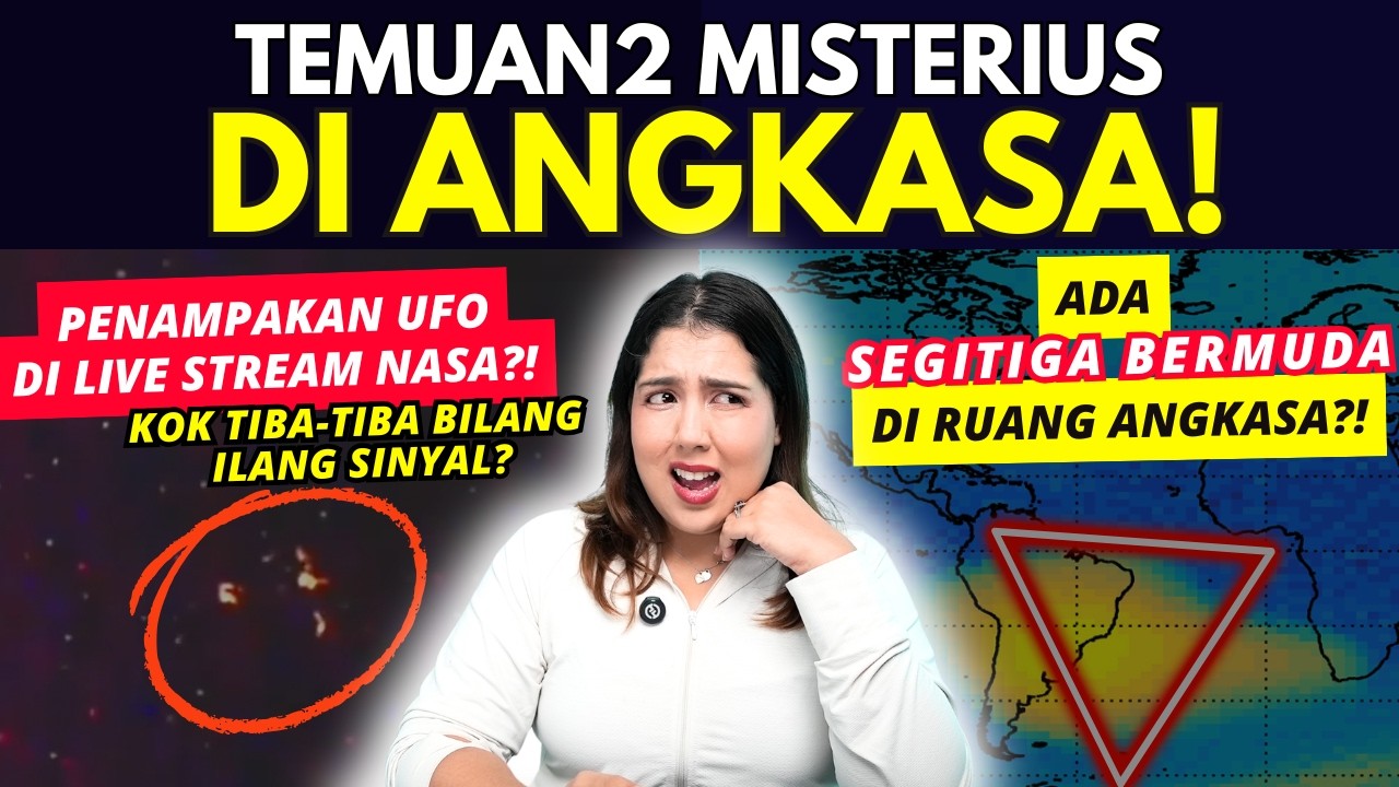 TEMUAN2 MISTERIUS TERGILA di LUAR ANGKASA!