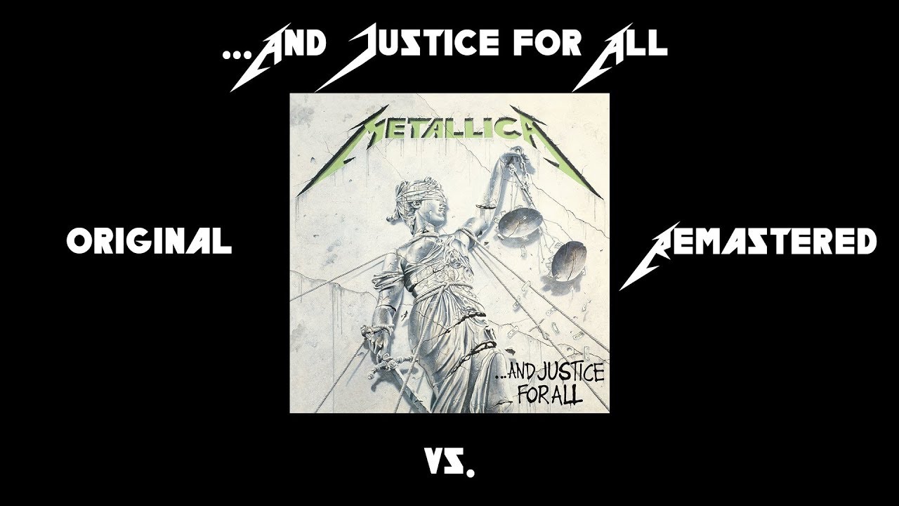 Metallica - ...And Justice For All (Original vs. Remastered)