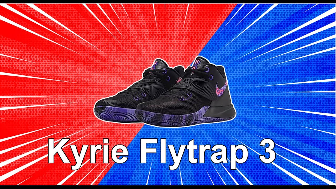 Nike Kyrie Flytrap 3 | Recenzja