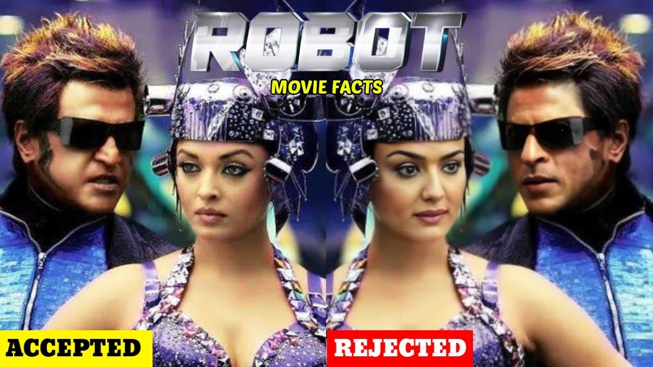 Unknown Facts Of Robot (2010) || Part 1 || True Filmy Kingdom