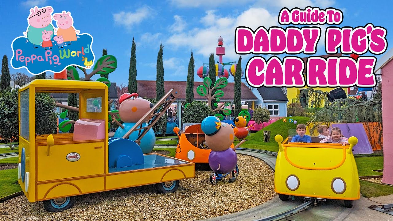 Daddy Pig's Car Ride Guide | PEPPA PIG WORLD | Paultons Park (March 2024) [4K]