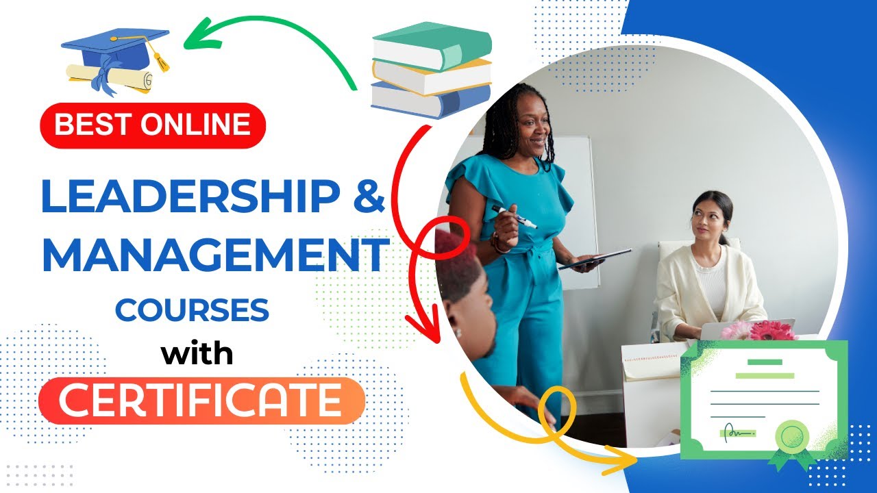 Top Leadership, Management, and Communication Online Courses with Certificates for Self-development