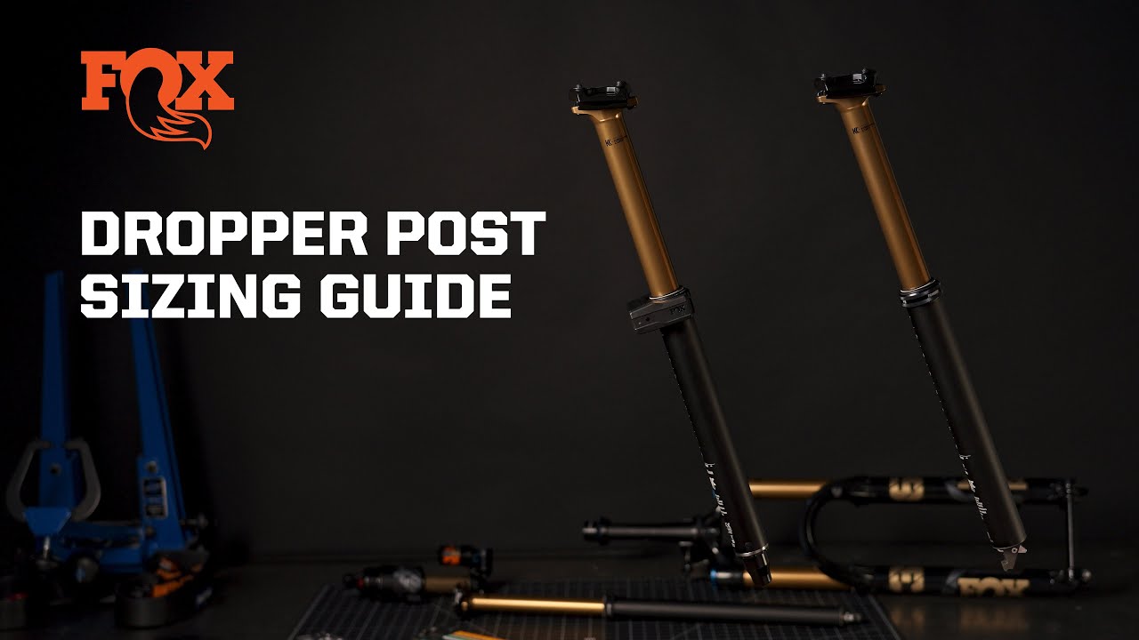 Transfer Dropper Post Sizing Guide | FOX