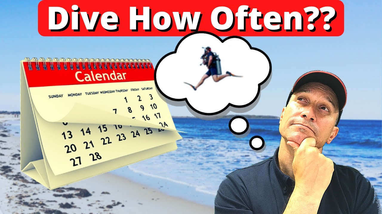 Scuba Diving: How often is Enough? To maintain skill and comfort.